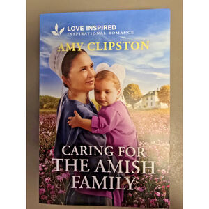 Caring for the Amish Family - Amy Clipston, Love Inspired Inspirational Romance
